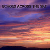 Echoes Across The Sky Cover Art