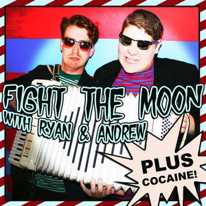 Fight The Moon with Ryan & Andrew cover