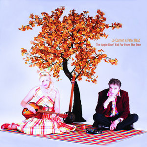 The Apple Don't Fall Far From The TreeLo Carmen & Peter Head cover