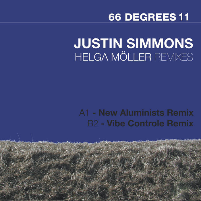 Justin Simmons - Helga Möller (The Remixes) | Justin Simmons