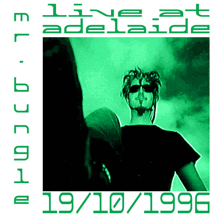 Live at Adelaide, 19/10/1996