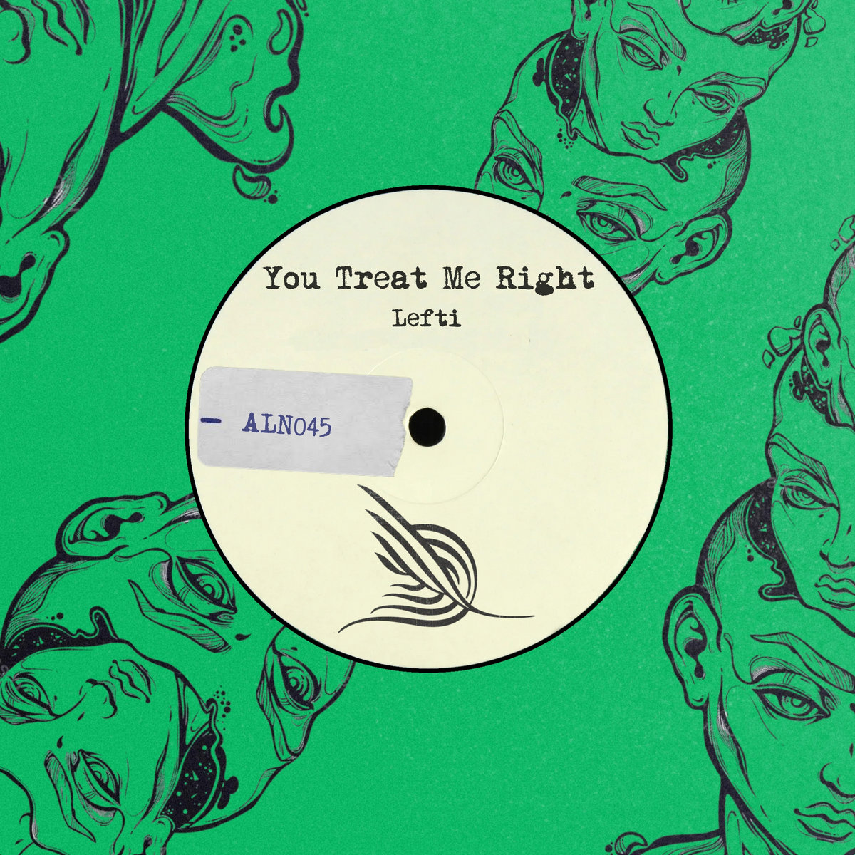 You Treat Me Right | Lefti | Alleanza Recordings