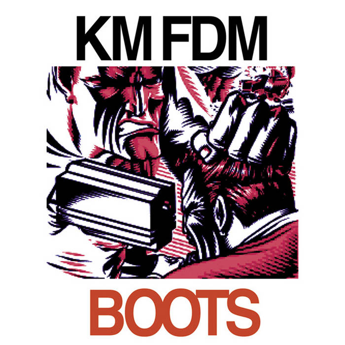 Boots | KMFDM
