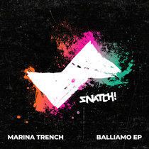 Marina Trench — Balliamo EP