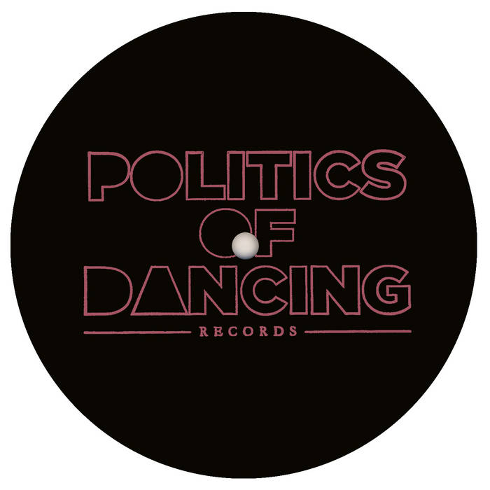 Politics Of Dancing - Let's Do This Ep | Politics Of Dancing