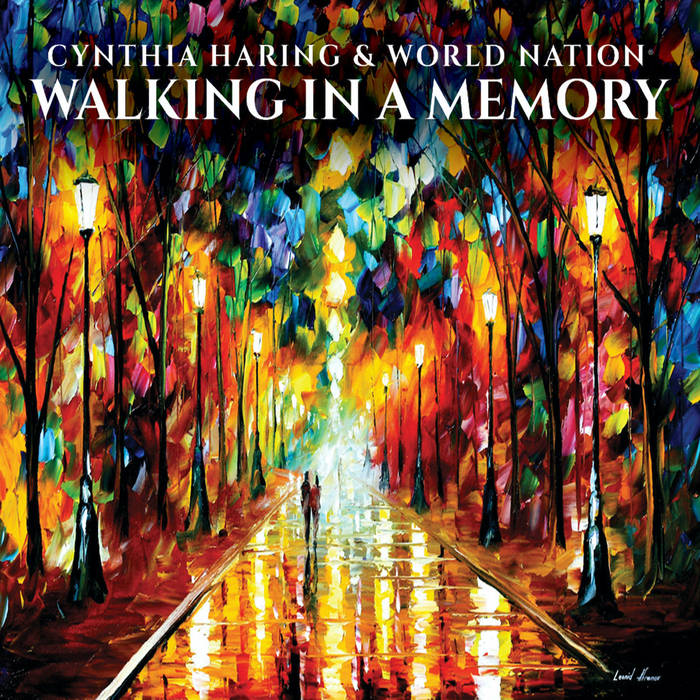 WALKING IN A MEMORY | Cynthia Haring & World Nation