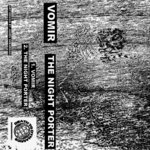 VOMIR / THE NIGHT PORTER - SPLIT