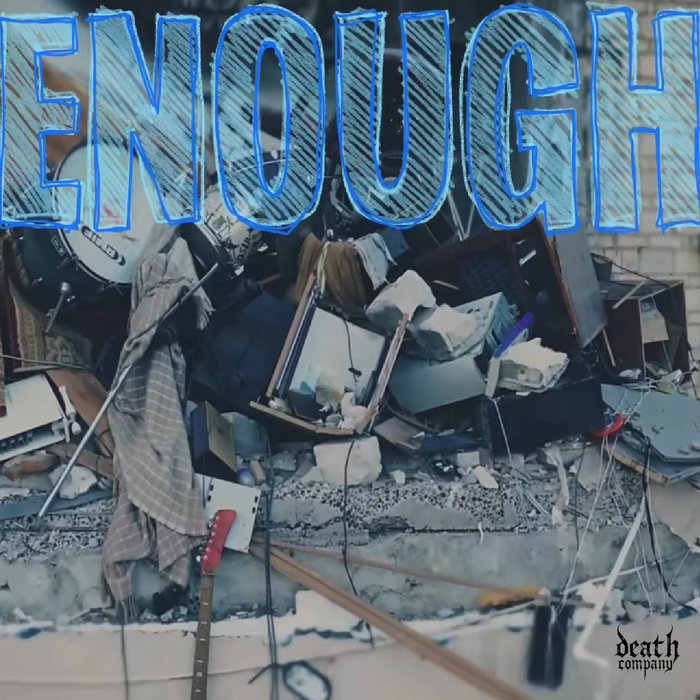 Enough (live clip), by death company