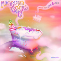 Merak — Multicolored Dreams (David Marston Remix)