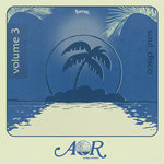 AOR Global Sounds Vol.3 (1976-1985, Selected By Charles Maurice)