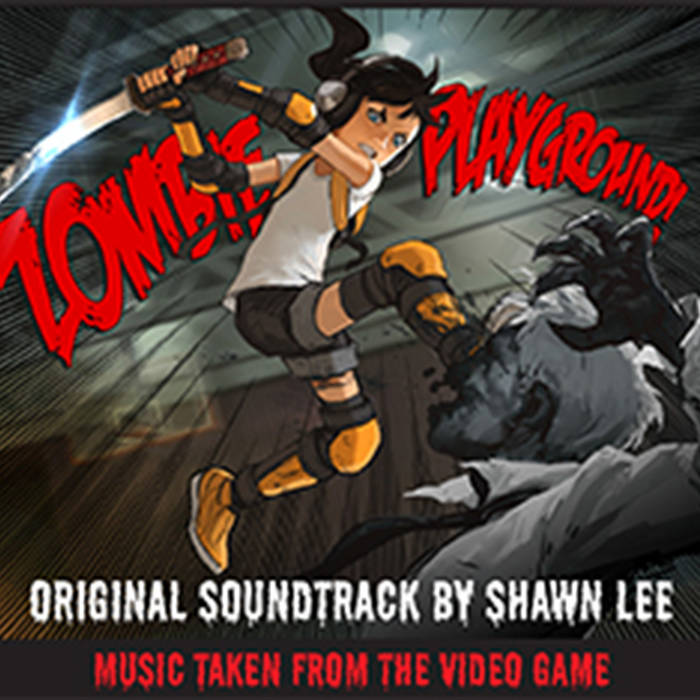 Zombie Playground OST | Shawn Lee | WONDERFULSOUND