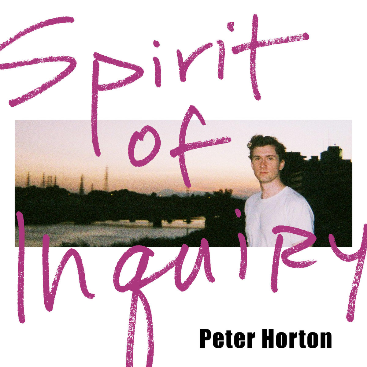 Spirit Of Inquiry Peter Horton