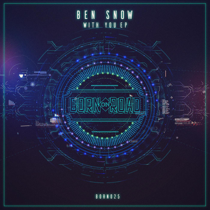 Ben Snow - With You EP | Ben Snow | Born On Road