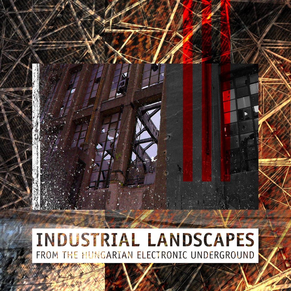 INDUSTRIAL LANDSCAPES from the Hungarian Electronic Underground (EmBodiMent & HOSEBMC) 2018