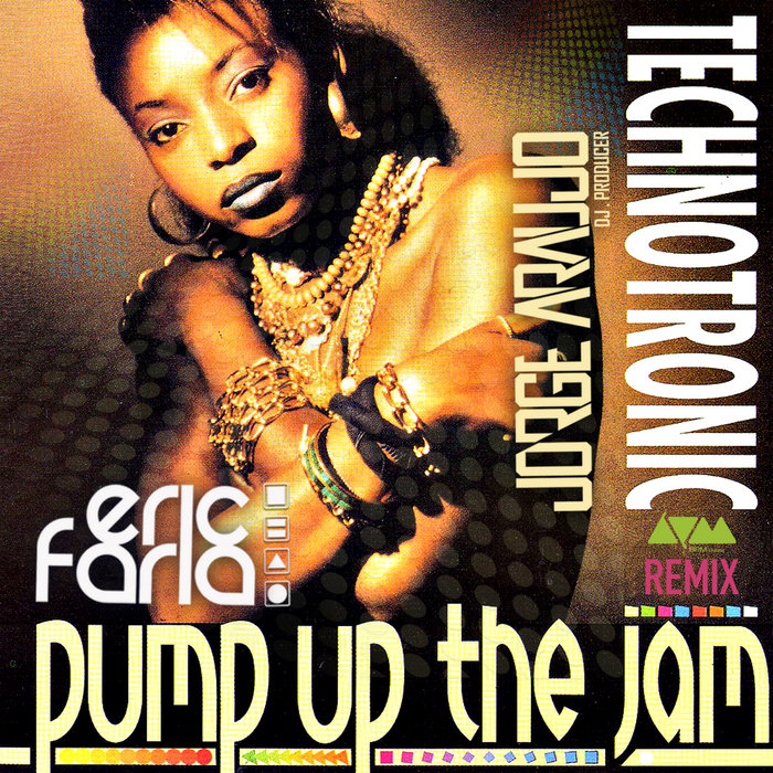 Technotronic - Pump Up The Jam (Eric Faria & Jorge Araujo Remix
