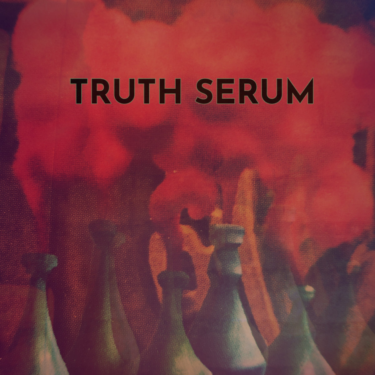 Truth Serum | Truth Serum