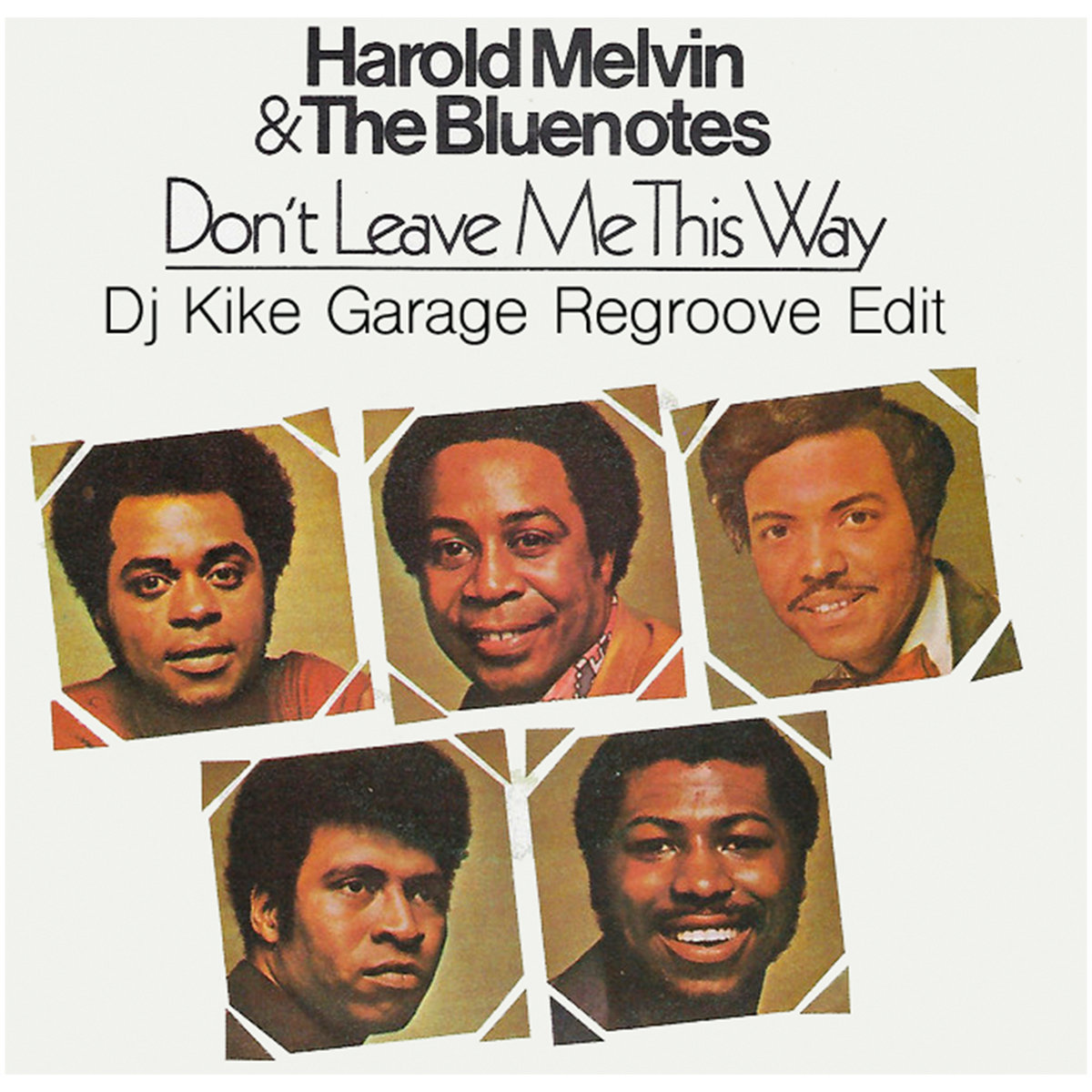 Harold Melvin & The Blue Notes - Don't Leave Me This Way (Dj Kike