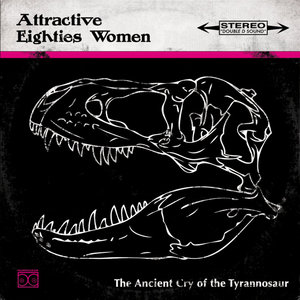 Attractive Eighties Women — The Ancient Cry of the Tyrannosaur