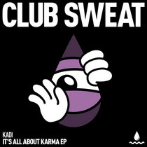 KADI (IL) — It's All About Karma EP
