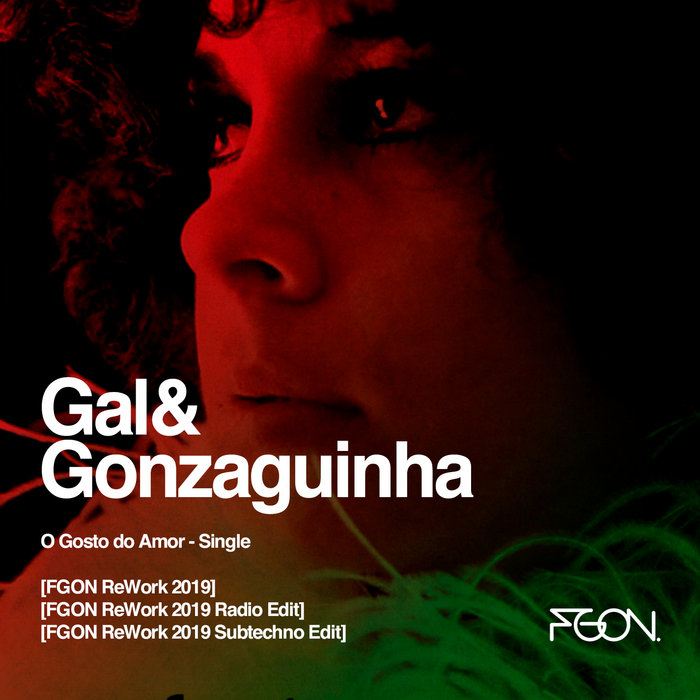 Fgon Gal & Gonzaguinha - O Gosto do Amor 2019 - Single | Gal Costa ...