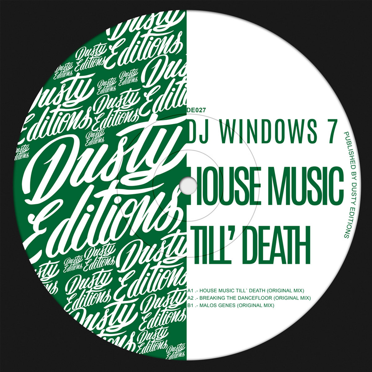 House Music Till' Death | DJ Windows 7