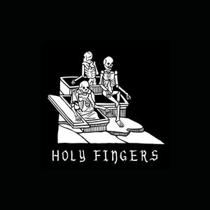 Holy Fingers — HOLY FINGERS