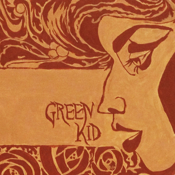 Green Kid "Silent Like A.../Maybe Sleep" Green Kid Kitschy Spirit
