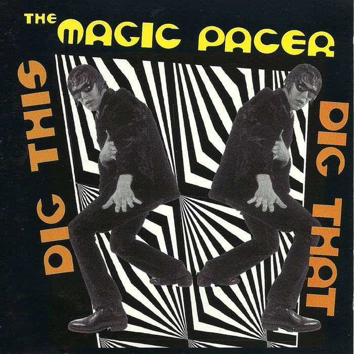 Magic Pacer Dig This Dig That circa 1997 (Early Bobby Hecksher