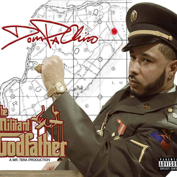 THE MILITANT GODFATHER (DIGITAL ALBUM) | Dom Pachino