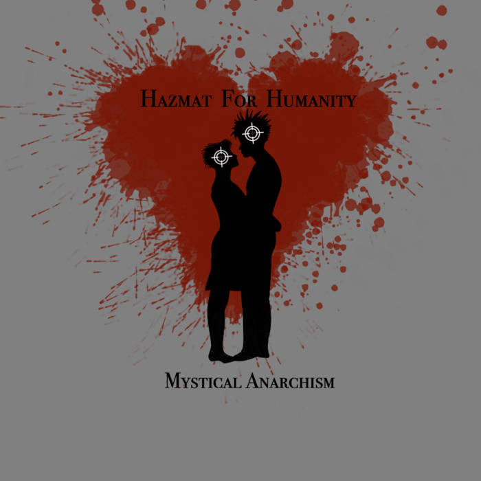 Hazmat For Humanity - Mystical Anarchism album artwork
