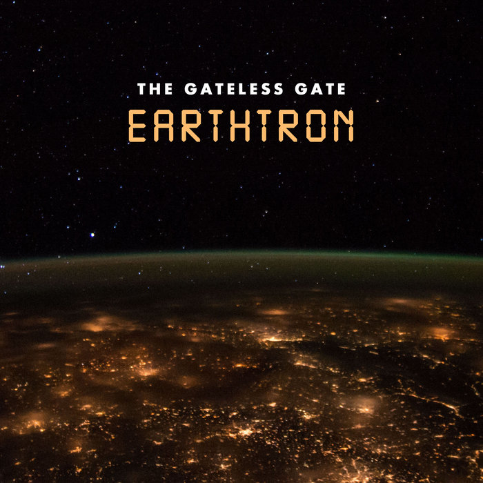 Earthtron | The Gateless Gate | Allister Thompson - The Gateless Gate