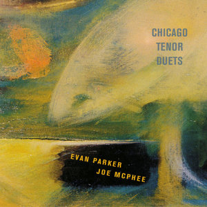Chicago Tenor DuetsEvan Parker & Joe McPhee cover