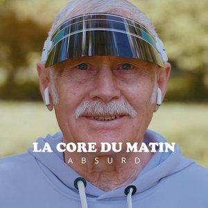 Absurd - La Core Du Matin cover