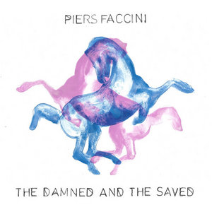 Piers Faccini — The Damned and the Saved (Single)