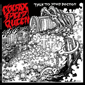 Colfax Speed Queen — Talk To Your Doctor (LP)