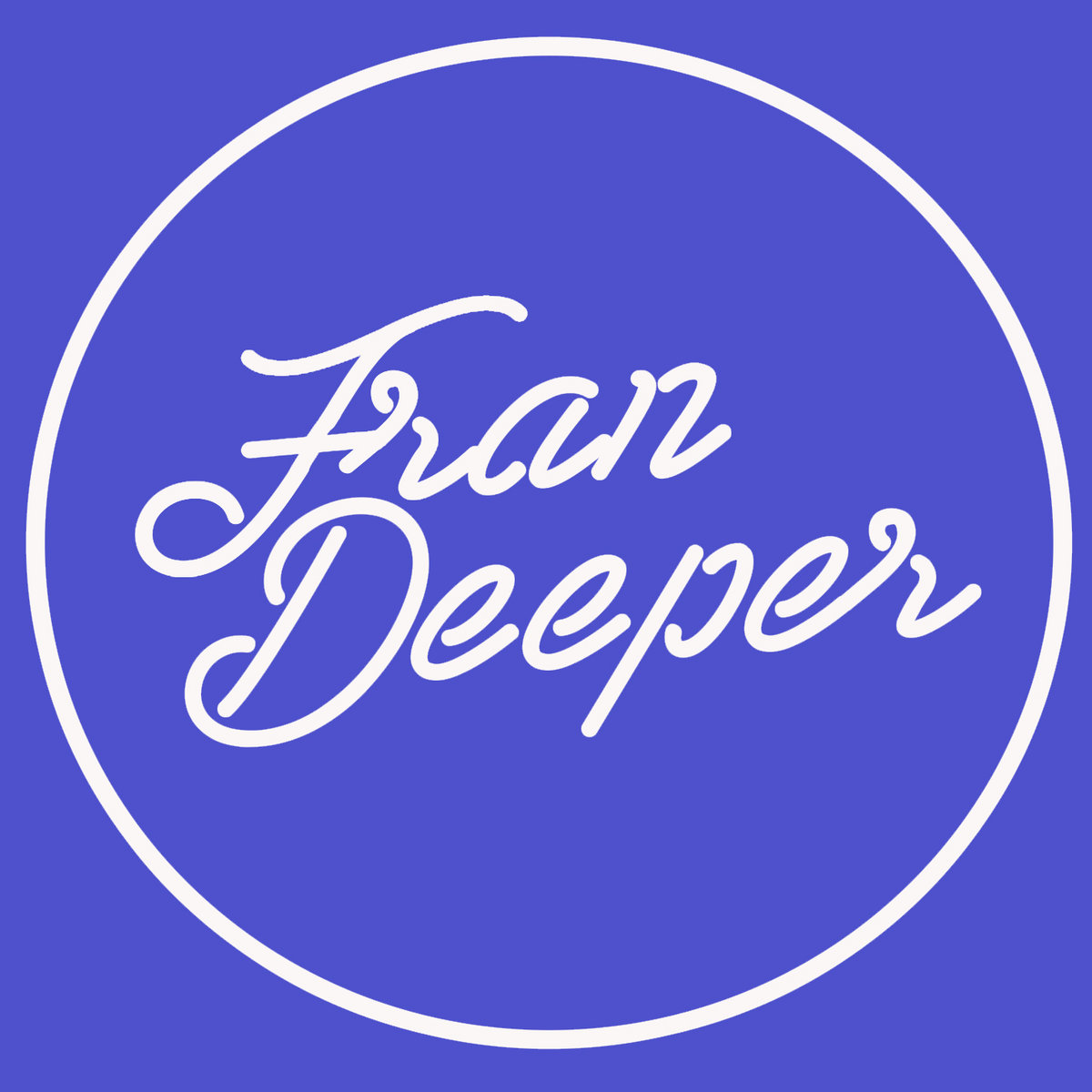 Fran Deeper - Another Selection EP