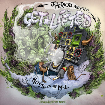 Album artwork for J.PERIOD Presents GET LIFTED: The Mixtape