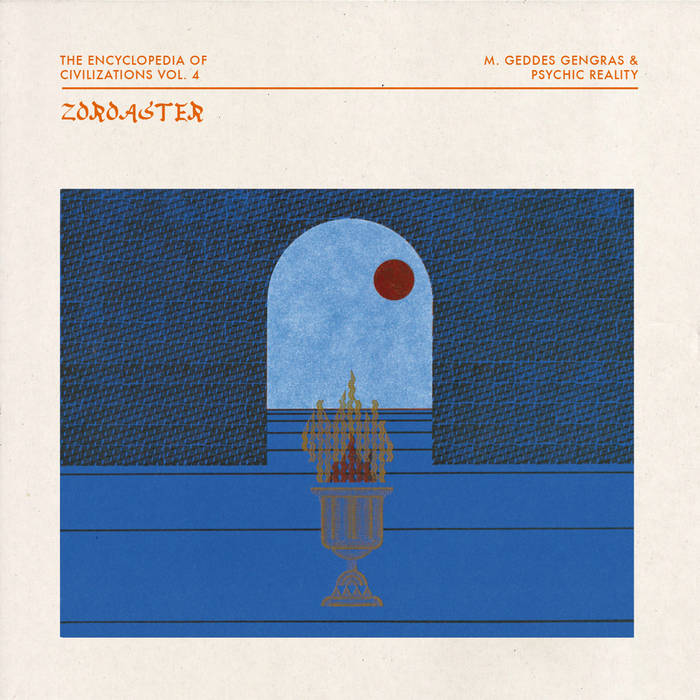 The Encyclopedia of Civilizations Vol. 4: Zoroaster | M