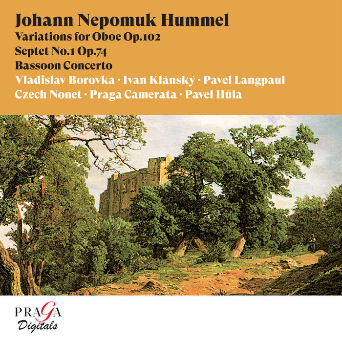 Johann Nepomuk Hummel: Variations for Oboe, Septet No. 1, Bassoon 