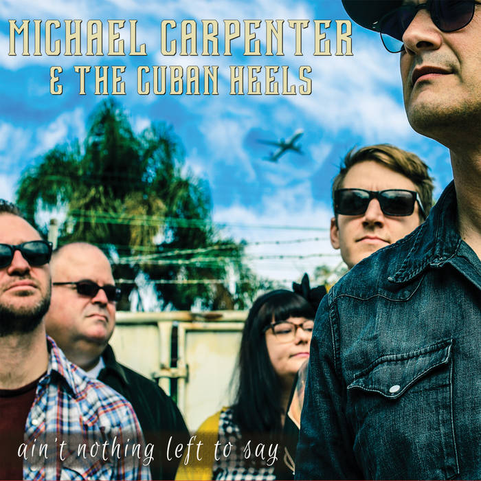 Michael Carpenter and The Cuban Heels