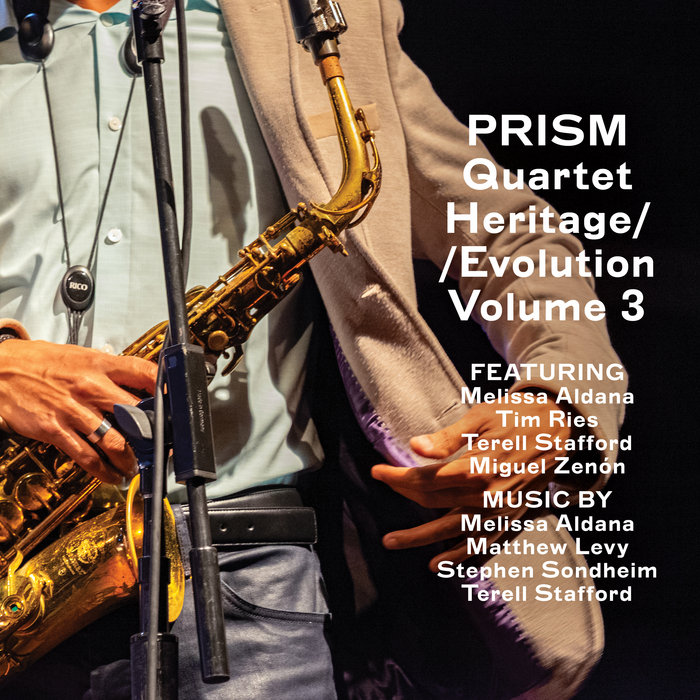 Heritage​/​Evolution, Vol. 3 | PRISM Quartet, featuring Melissa