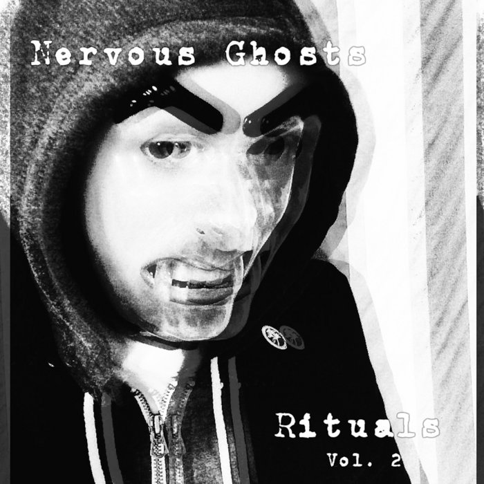 Rituals Vol. 2 | Nervous Ghosts