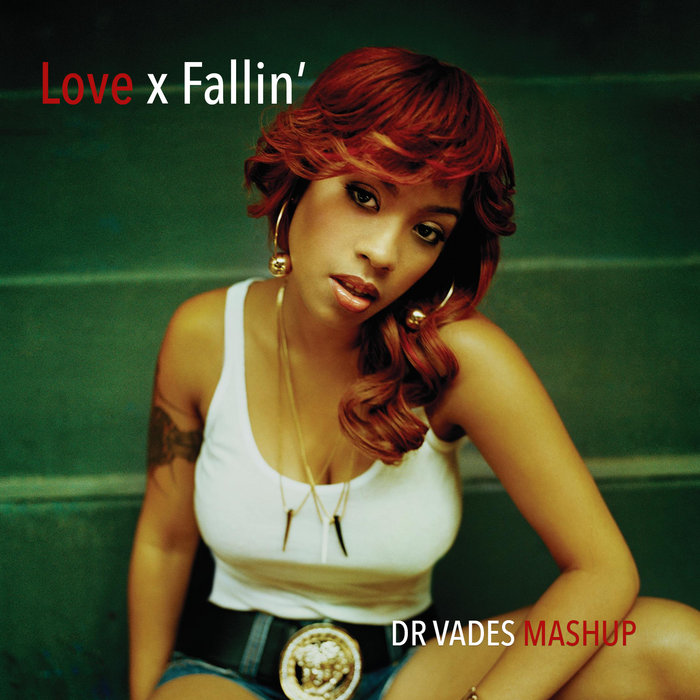 Keyshia Cole - Love x Fallin' (Dr Vades Soulful House Mashup) | DR VADES