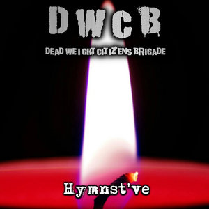 Dead Weight Citizens Brigade — Hymnst've