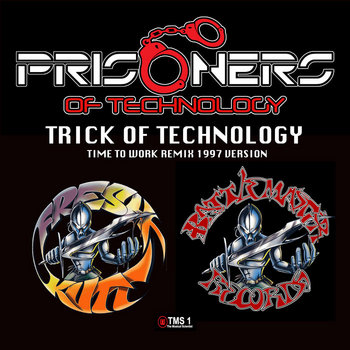Trick of Technology - time to work mix | Prisoners Of Technology