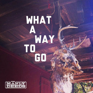 What A Way To Go (Single) cover