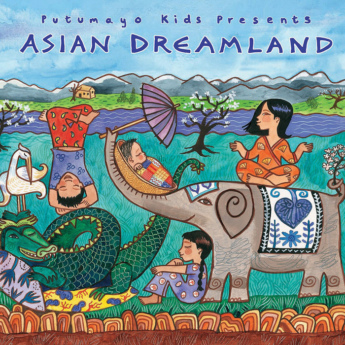 putumayo asian dreamland putumayo asian dreamland