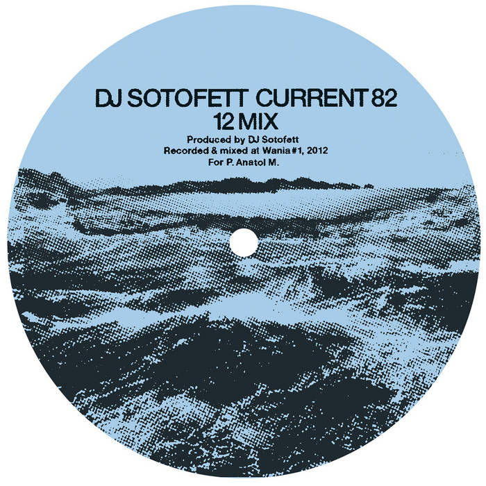 Dj Sotofett - Current 82 (12 Mix) | Dj Sotofett & SVN | Sahko
