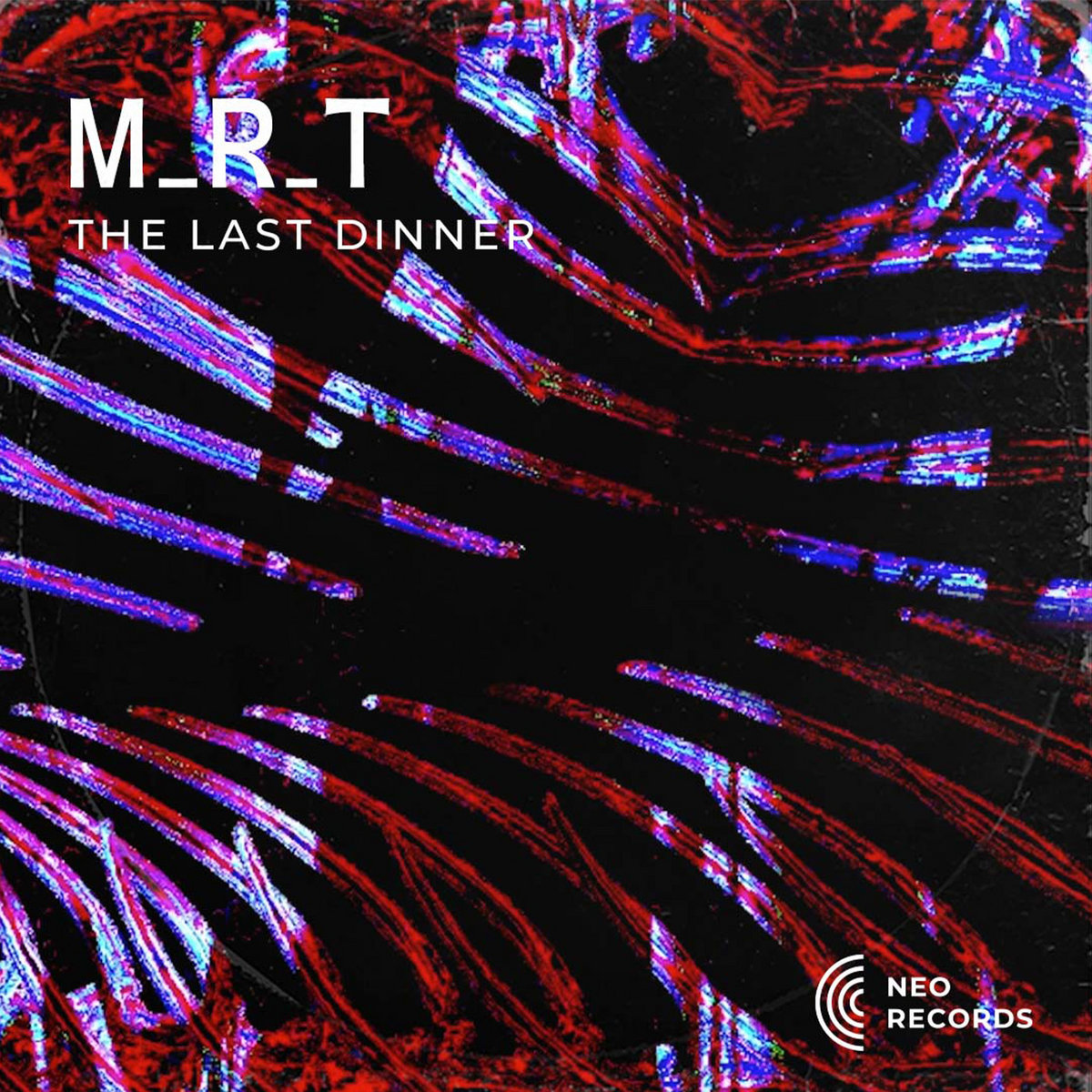 M_R_T - The Last Dinner [NRTS12]