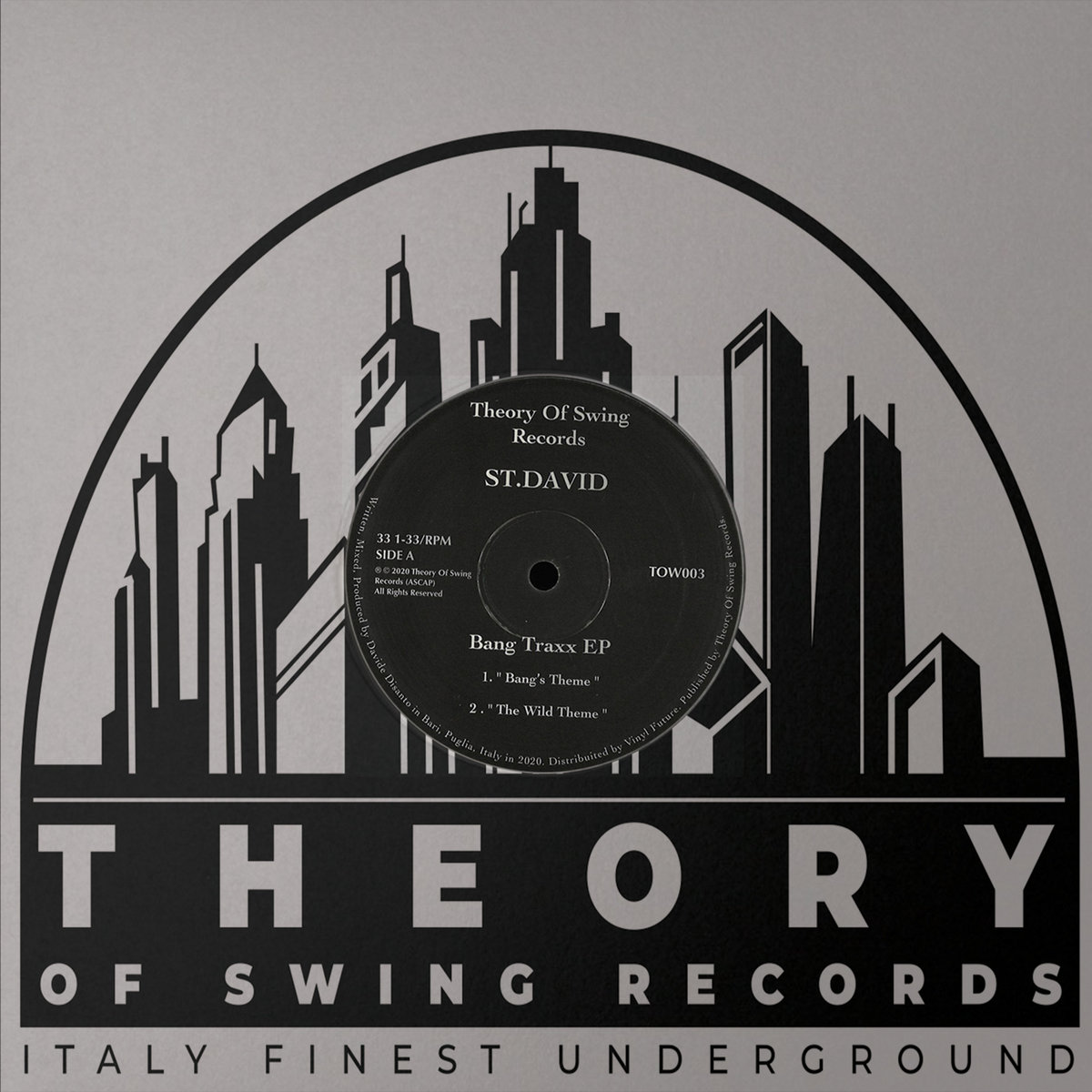 TOW003 / St. David - Bang Traxx EP | St. David | Theory Of Swing